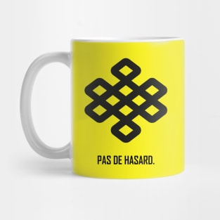 Pas de Hasard Mug